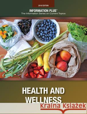 Heatlh and Wellness: Illness Among Americans Gale 9781573027007 Information Plus - książka
