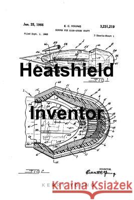 Heatshield Inventor Kerry Young 9781681397030 Page Publishing, Inc. - książka