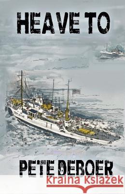 Heave to: Second Edition Dianna Kingsley Pete Deboer 9781793873309 Independently Published - książka