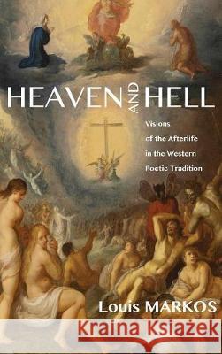 Heaven and Hell Louis Markos 9781498216357 Cascade Books - książka