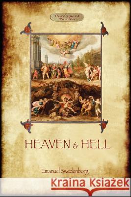 Heaven and Hell Emanuel Swedenborg 9781908388681 Aziloth Books - książka