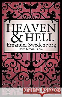 Heaven and Hell: A 2011 Abridged Edition Swedenborg, Emanuel 9781907661556 White Crow Books - książka