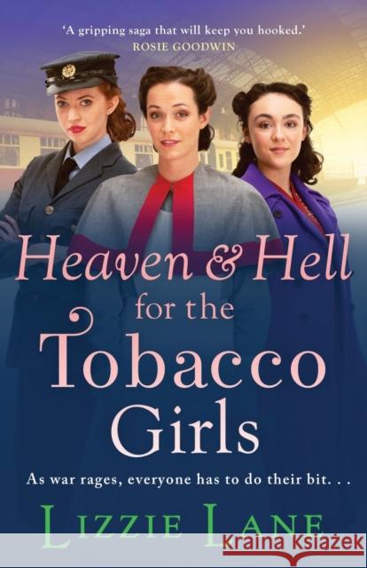 Heaven and Hell for the Tobacco Girls Lizzie Lane 9781800485174 Boldwood Books Ltd - książka