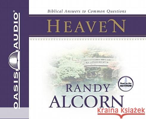 Heaven: Biblical Answers to Common Questions - audiobook Alcorn, Randy 9781598594478 Oasis Audio - książka