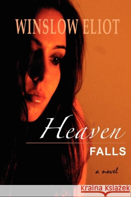 Heaven Falls Winslow Eliot 9780984108381 Telemachus Press, LLC - książka