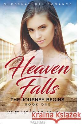 Heaven Falls - The Journey Begins (Book 1) Supernatural Romance Third Cousins   9781681851181 Third Cousins - książka