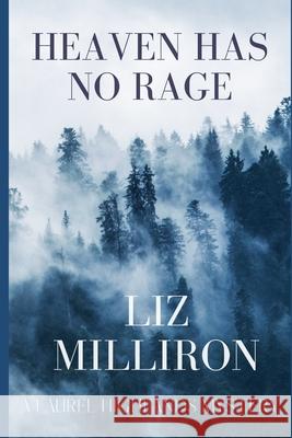 Heaven Has No Rage: A Laurel Highlands Mystery Liz Milliron 9781947915121 Level Best Books - książka