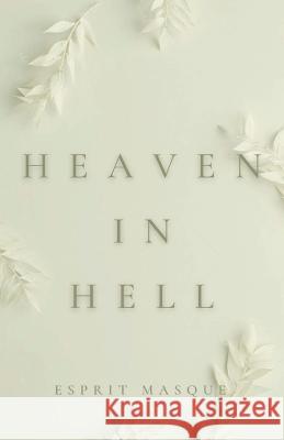 Heaven in Hell Masque 9798887333465 Notion Press, Inc. - książka