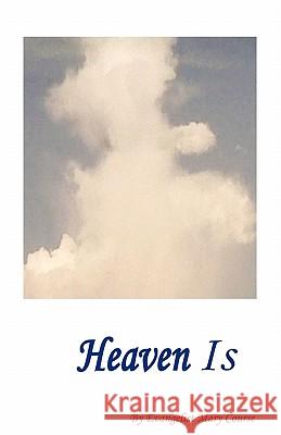Heaven Is Mary Course 9781453667538 Createspace - książka