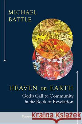 Heaven on Earth Michael Battle 9780664262549 Westminster John Knox Press - książka