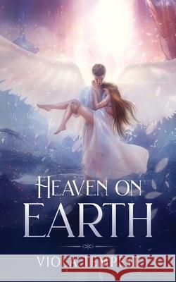 Heaven on Earth Viola Tempest 9781952716652 Independently Published - książka