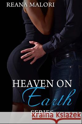 Heaven on Earth Trilogy Reana Malori 9781986155786 Createspace Independent Publishing Platform - książka