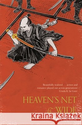 Heaven's Net is Wide Lian Hearn 9781509837830 Pan Macmillan - książka