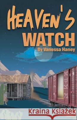 Heaven's Watch Vanessa Haney 9781963756975 Vanessa Haney - książka