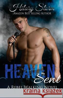 Heaven Sent Hilary Storm 9781492867548 Createspace - książka