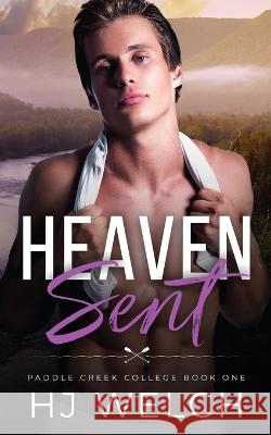 Heaven Sent Hj Welch 9781739339036 Helen Juliet - książka