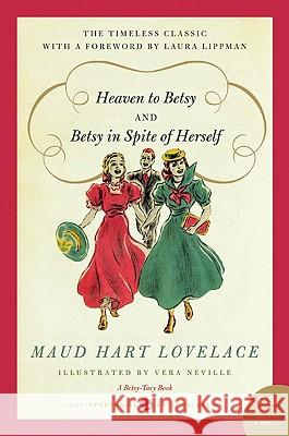 Heaven to Betsy and Betsy in Spite of Herself Maud Hart Lovelace 9780061794698 Harper Perennial - książka