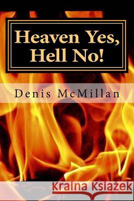 Heaven Yes, Hell No! Peter Robinson Denis McMillan James Langton 9781450586023 Tantor Media Inc - książka