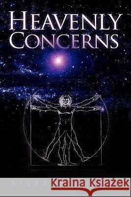 Heavenly Concerns Stephen Browne 9781453591499 Xlibris Corporation - książka