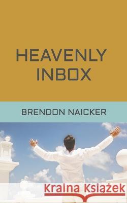 Heavenly Inbox Shan Chen Brendon Naicker  9798397200899 Independently Published - książka