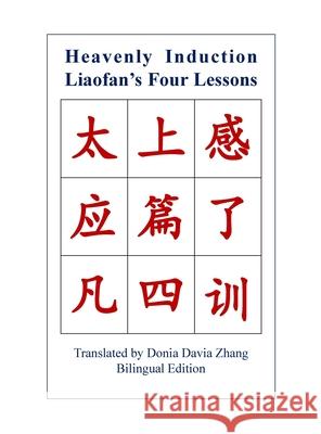 Heavenly Induction, Liaofan's Four Lessons Donia Zhang 9781997796015 Chinese Culture Publishing - książka