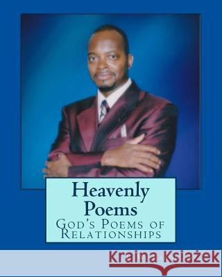 Heavenly Poems: God's Poems of Relationships MR J. W. Easo 9781503192188 Createspace - książka