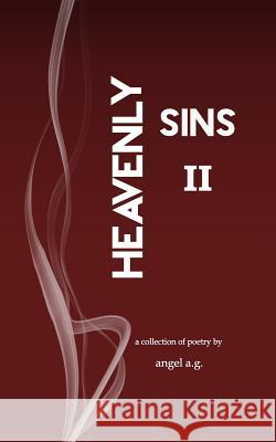 Heavenly Sins II Angel Ag 9781724688552 Createspace Independent Publishing Platform - książka