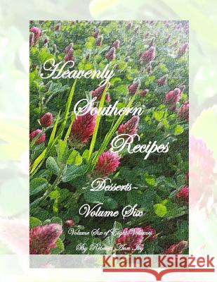 Heavenly Southern Recipes - Desserts: The House of Ivy Rebecca Ann Ivy 9781533160058 Createspace Independent Publishing Platform - książka
