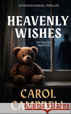 Heavenly Wishes Carol A Campbell 9798330308859 Carol A. Campbell - książka