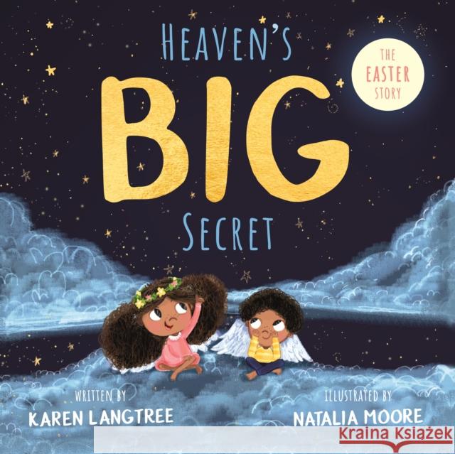 Heaven's BIG Secret: The Easter Story Karen Langtree 9780281077304 SPCK Publishing - książka