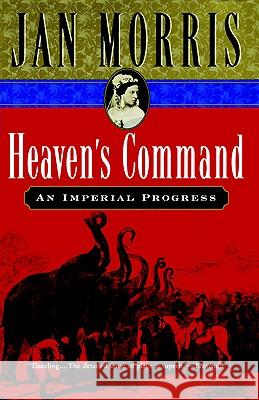 Heaven's Command Jan Morris 9780156027748 Harvest/HBJ Book - książka