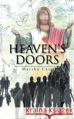 Heaven's Doors Marsha Carr 9781496951793 Authorhouse - książka