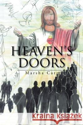 Heaven's Doors Marsha Carr 9781496951816 Authorhouse - książka