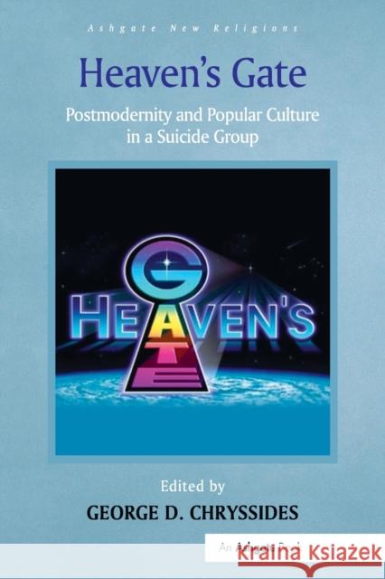 Heaven's Gate: Postmodernity and Popular Culture in a Suicide Group George D. Chryssides 9781032099279 Routledge - książka