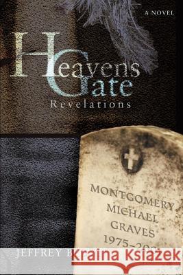 Heavens Gate: Revelations Brown, Jeffrey 9780595434916 iUniverse - książka
