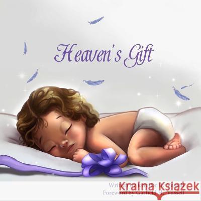 Heaven's Gift Jennifer R. Vassell Garfield H. Vassell 9780996236188 Vassarris Publishing - książka