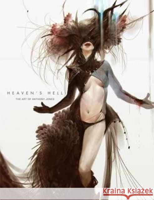 Heaven's Hell Anthony Jones 9781624650017 Design Studio Press - książka