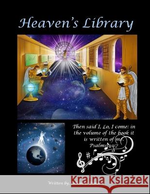 Heaven's Library Julianna Danson 9781983848704 Createspace Independent Publishing Platform - książka