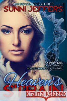 Heaven's Strain Sunni Jeffers 9781502917577 Createspace Independent Publishing Platform - książka