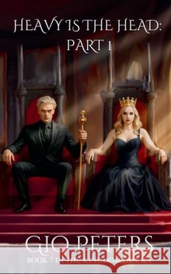 Heavy is the Head: Part 1 Gio Peters 9780796161529 Gio Peters - książka