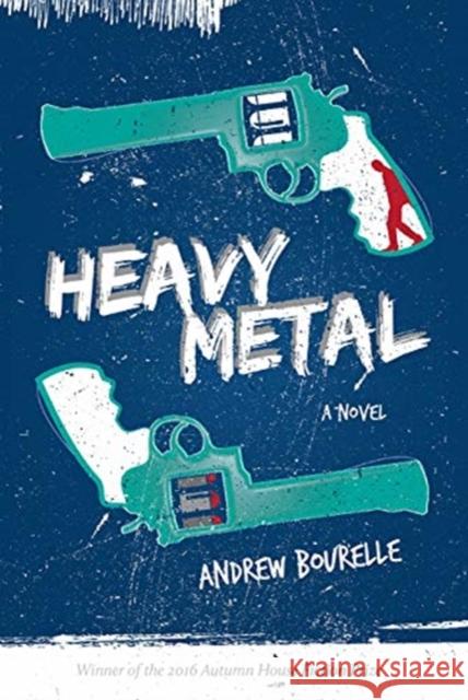 Heavy Metal Andrew Bourelle 9781938769191 Autumn House - książka