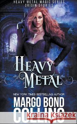 Heavy Metal Margo Bond Collins   9798215374528 Bathory Gate Press - książka