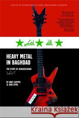 Heavy Metal in Baghdad: The Story of Acrassicauda Media Vice 9781416595403 MTV Books - książka