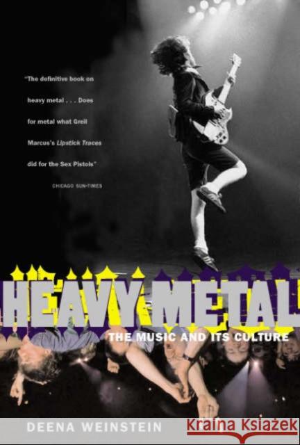 Heavy Metal: The Music and Its Culture, Revised Edition Deena Weinstein 9780306809705 Da Capo Press - książka