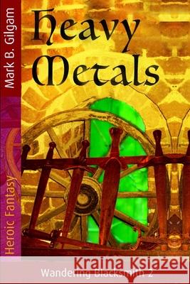 Heavy Metals Einar Kowalski Mark B. Gilgam 9781658569781 Independently Published - książka