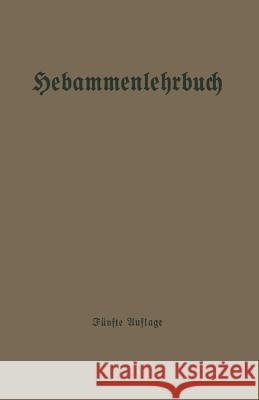 Hebammenlehrbuch Sigfrid Hammerschlag Leo Langstein Arthur Ostermann 9783662426845 Springer - książka