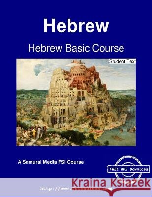 Hebrew Basic Course - Student Text Joseph a. Reif Hanna Levinson 9789888405541 Samurai Media Limited - książka