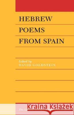 Hebrew Poems from Spain David Goldstein Raymond Scheindlin 9781904113669 Littman Library of Jewish Civilization - książka