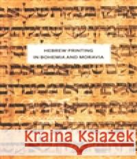 Hebrew printing in Bohemia and Moravia Olga SixtovÃ¡ 9788020022202 Academia - książka