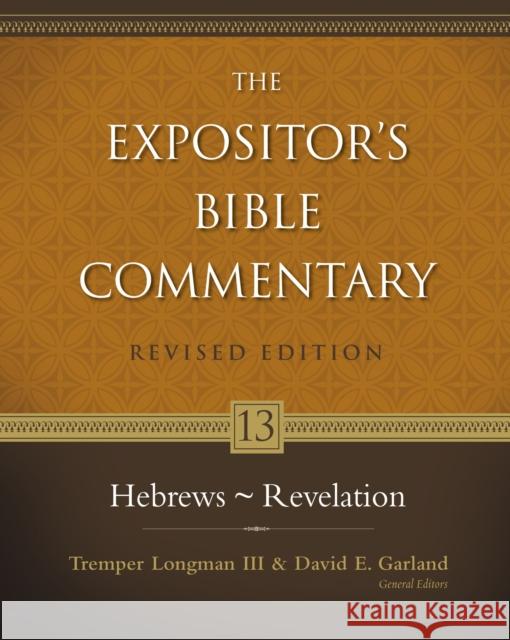 Hebrews - Revelation: 13 Longman III, Tremper 9780310268949 Zondervan Publishing Company - książka
